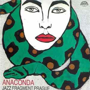 Jazz Fragment Prague - Anaconda Album