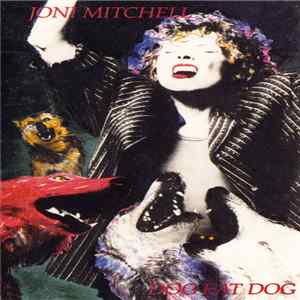 Joni Mitchell - Dog Eat Dog Album