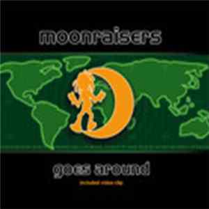 Moonraisers - Goes Around Album