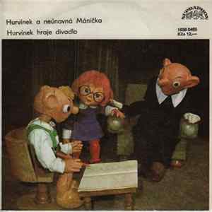 Spejbl & Hurvínek - Hurvínek A Neúnavná Mánička / Hurvínek Hraje Divadlo Album