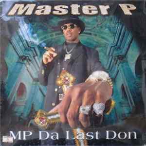 Master P - MP Da Last Don Album