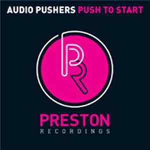 Audio Pushers - Push To Start Album