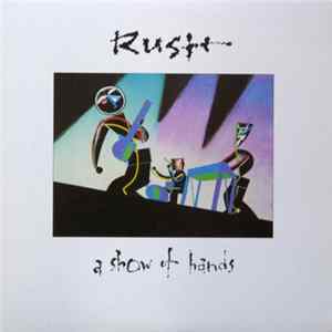 Rush - A Show Of Hands Album