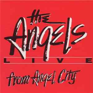 The Angels - Live From Angel City Album