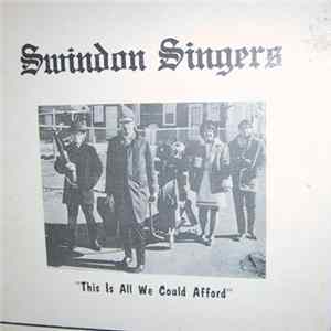 Swindon Singers - This Is All We Could Afford Album