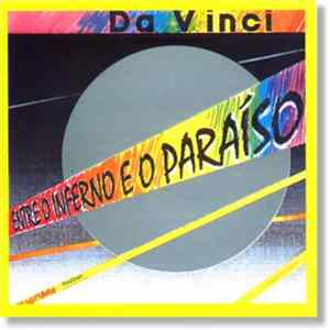 Da Vinci - Entre O Inferno E O Paraiso Album