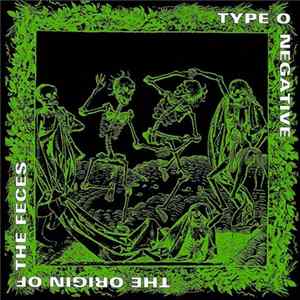 Type O Negative - The Origin Of The Feces Album
