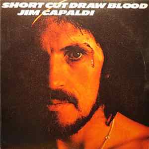 Jim Capaldi - Short Cut Draw Blood Album