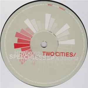 Two Cities - Speechless EP Album