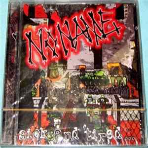 No Name - Sick And Tired... Album