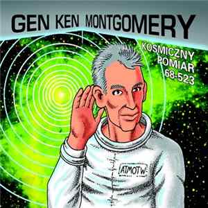 Gen Ken Montgomery - Kosmiczny Pomiar 68-523 (Cosmic Survey) Album