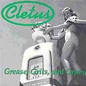 Cletus - Grease, Grits And Gravy Album