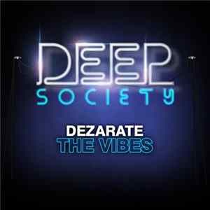 Dezarate - The Vibes Album