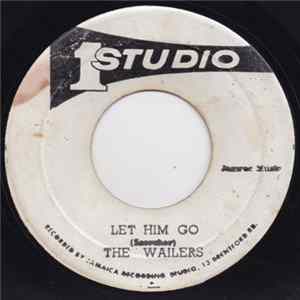The Wailers / Bob Andy - Let Him Go / Unchained Album