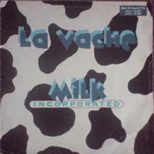 Milk Incorporated - La Vache Album