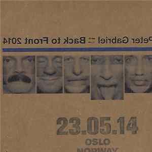 Peter Gabriel - Back To Front 2014 - Oslo - Norway - 23-05-14 Album