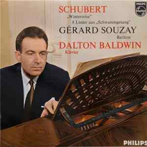 Schubert, Gérard Souzay, Dalton Baldwin - „Winterreise”, 8 Lieder Aus „Schwanengesang” Album