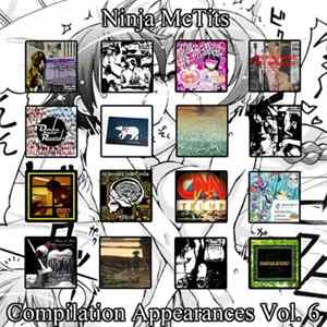 Ninja McTits - Compilation Appearances Vol. 6 Album