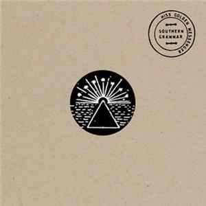 Hiss Golden Messenger - Southern Grammar Album