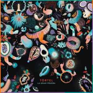 Tórtel - La Gran Prueba Album