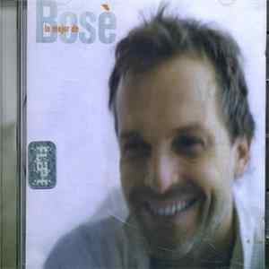 Bosè - Lo Mejor De Bosè Album