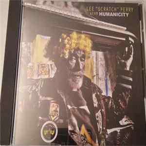 Lee "Scratch" Perry & ERM - Humanicity Album