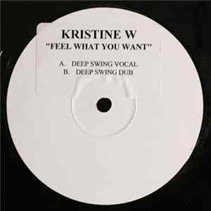 Kristine W - Feel What You Want Album