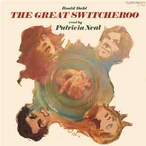 Roald Dahl - The Great Switcheroo Album
