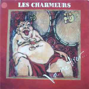 Les Charmeurs - Va Me Tirer... Album