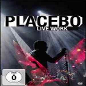 Placebo - Live Work Album