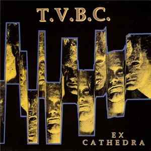 T.V.B.C. - Ex Cathedra Album
