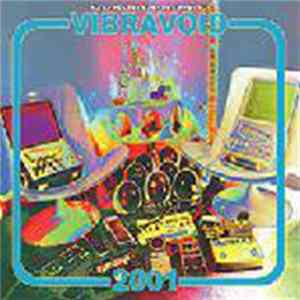 Vibravoid - 2001 Love Is Freedom Album