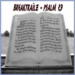 BreakTrailz - Psalm 23 Album