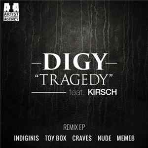 Digy Feat. Kirsch - Tragedy (Remix EP) Album