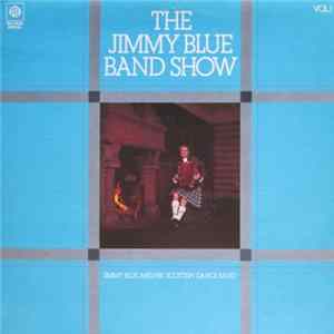 Jimmy Blue And His Scottish Band - Jimmy Blue Band Show Vol. 1 Album