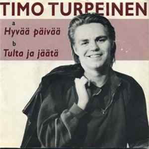 Timo Turpeinen - Hyvää Päivää Album
