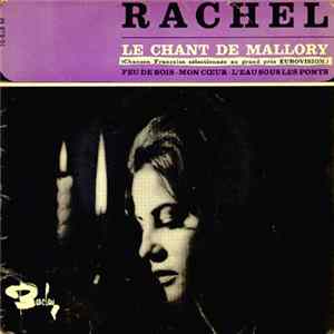 Rachel - Le Chant De Mallory Album