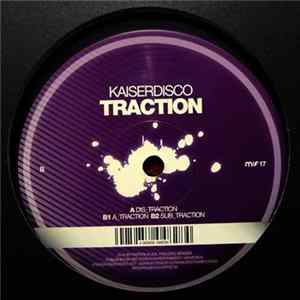 Kaiserdisco - Traction Album