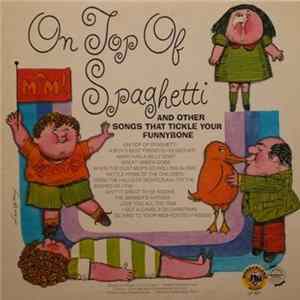 Golden Orchestra And Chorus - On Top Of Spaghetti And Other Songs That Tickle Your Funnybone Album