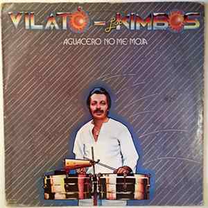 Vilato - Los Kimbos - Aguacero No Me Moja Album