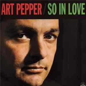 Art Pepper - So In Love Album