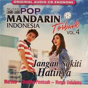 Various - Seleksi Lagu-Lagu Pop Mandarin Indonesia Terbaik Vol.4 Album
