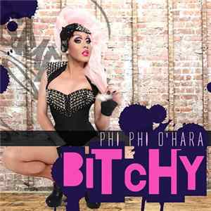 Phi Phi O'Hara - Bitchy Album