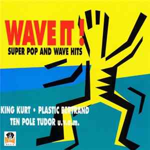 Various - Wave It! ('Super Pop & Wave Hits') Album