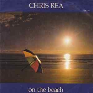 Chris Rea - On The Beach Album