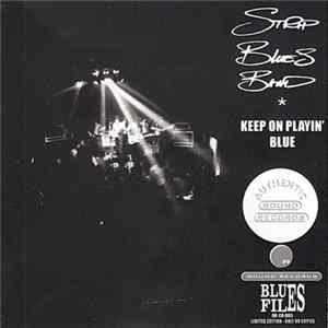 Strip Blues Band - Keep On Playin' Blue Album