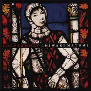 Chiwaki Mayumi - Poppermost Album
