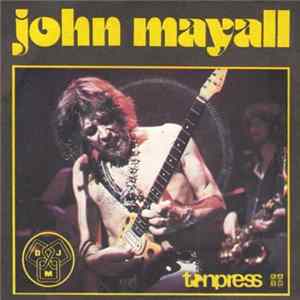 John Mayall - Hard Going Up Album