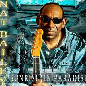 Nat Tiger Bailey - Sunrise In Paradise Album