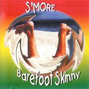 S'more - Barefoot Skinny Album